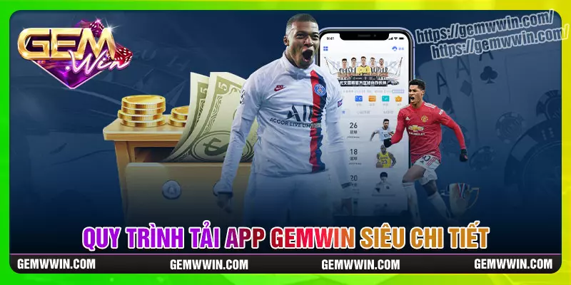 Cách tải app Gemwin siêu chi tiết dành cho tân binh