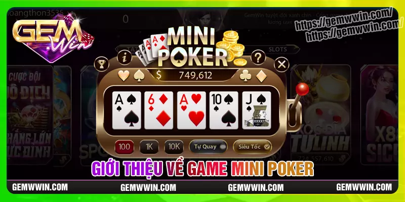mini-poker-kiem-tien-thuong-don-gian-hang-ngay-tai-gemwin