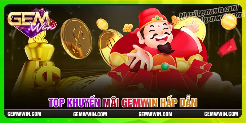 Top khuyến mãi Gemwin hấp dẫn đáng săn