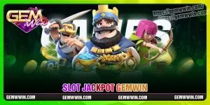 slot-jackpot-kiem-tien-ty-khong-he-kho-khan-cung-gemwin