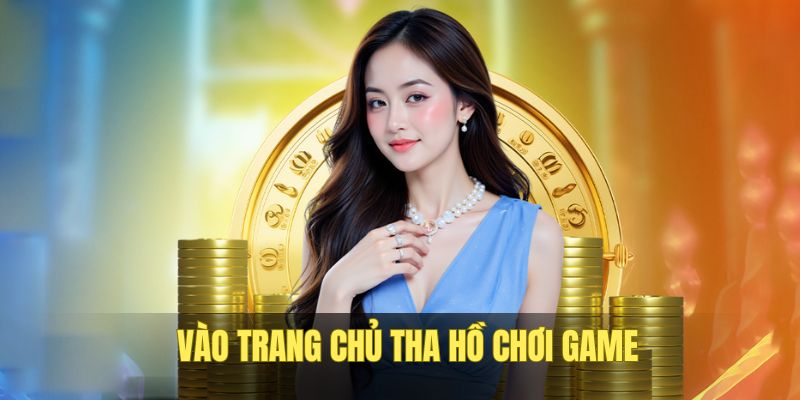 Kho game đặc sắc chờ bạn vào nick cá cược