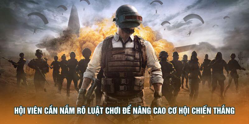 Hội viên cần nắm rõ luật chơi để nâng cao cơ hội chiến thắng